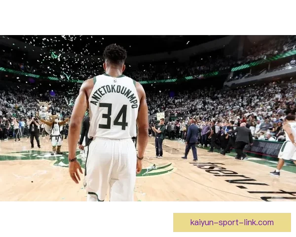 字母哥谈球队管理：边缘球员积极心态助力核心发挥